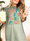Comfort Colors® Happy To See Your Face Teacher Graphic Tee