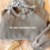 Comfort Colors® In My Teacher Era Sweatshirt