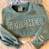 Comfort Colors® Teacher Name On Sleeve Sweatshirt