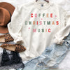 Coffee And Christmas Music Sweatshirt