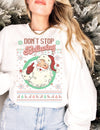 Don't Stop Believing Santa Christmas Sweater Sweatshirt