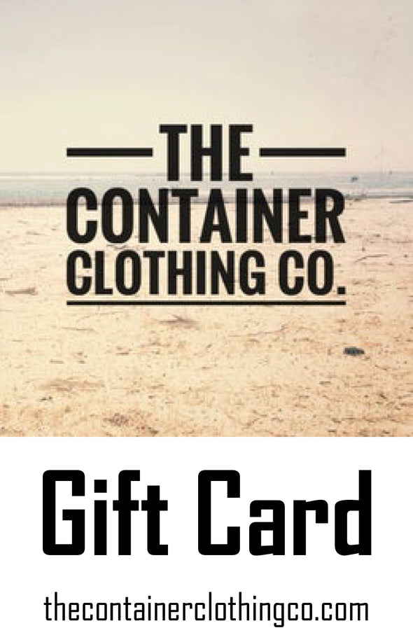 The Container Clothing Co Gift Card