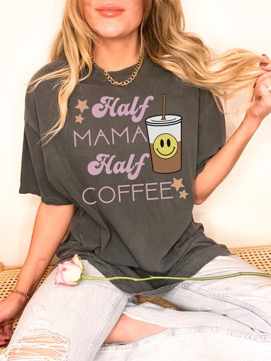Comfort Colors® Half Mama Half Coffee Graphic Tee