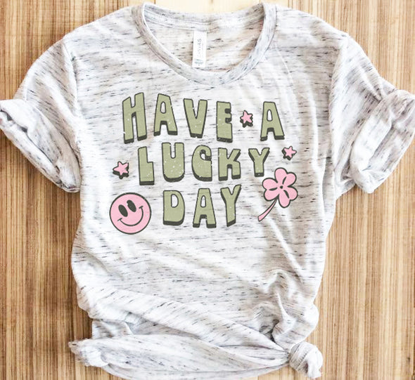 Shamrock Have A Lucky Day Happy Saint Patrick's Day Graphic Tee