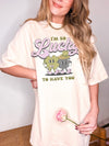 Comfort Colors® I'm So Lucky To Have You Saint Patrick's Day Graphic Tee