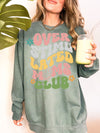 Comfort Colors® Overstimulated Moms Club Sweatshirt