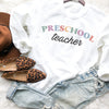 Retro Colorful Preschool Grade Teacher Sweatshirt